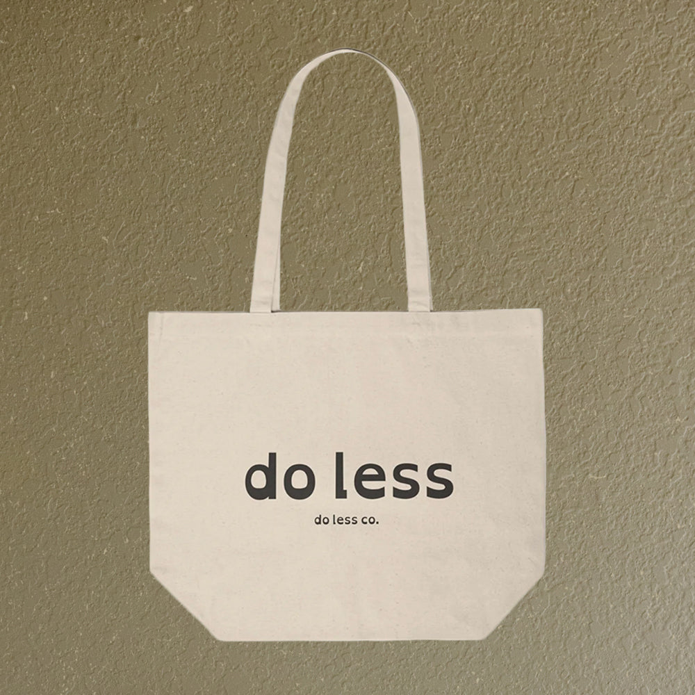 Do Less Tote Bag | Modern Large Canvas Black and White | Bold Bag | Mental Health
