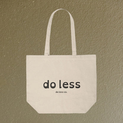 Do Less Tote Bag | Modern Large Canvas Black and White | Bold Bag | Mental Health