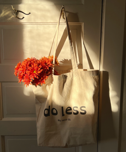 Do Less Tote Bag | Modern Large Canvas Black and White | Bold Bag | Mental Health