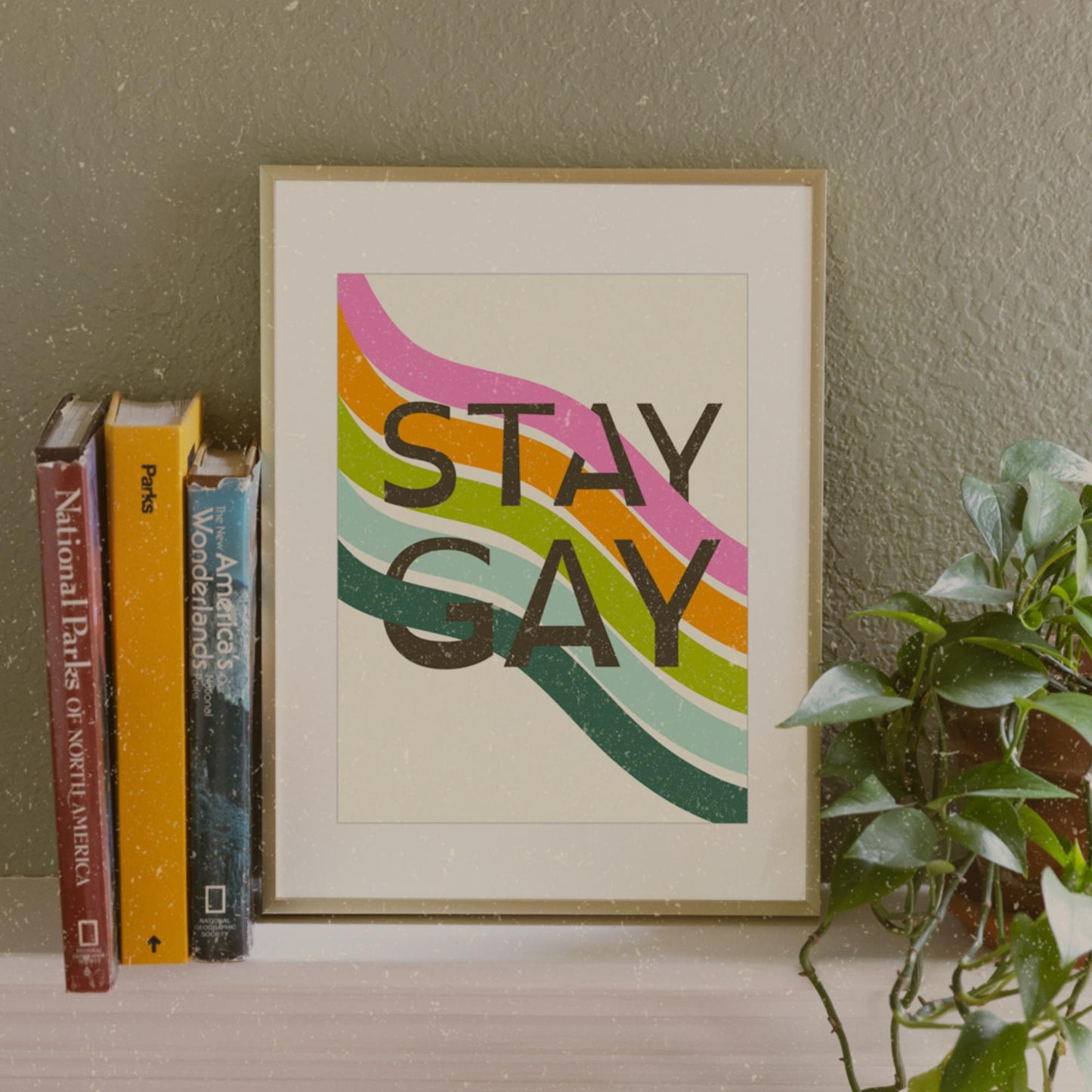 stay gay - print